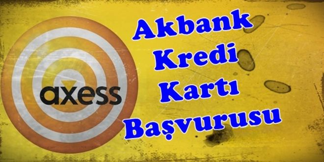 Akbank Axess Kredi Kartı