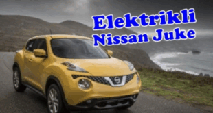 Nissan Juke ve Elektrikli versiyonu