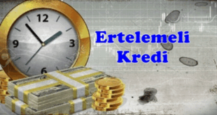 ertelemeli-kredi-nedir
