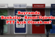 bayramda bankalar açık mı